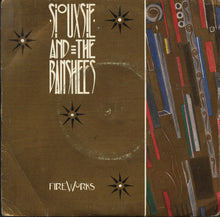 Load image into Gallery viewer, Siouxsie & The Banshees : Fireworks (7", Single)