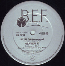 Load image into Gallery viewer, Heaven 17 : Let Me Go! (12", Single)