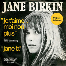 Load image into Gallery viewer, Jane Birkin Avec Serge Gainsbourg : Je T'aime... Moi Non Plus / Jane B. (7", Single)