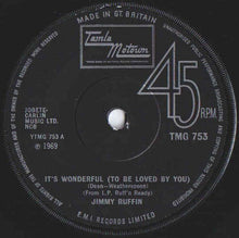 Load image into Gallery viewer, Jimmy Ruffin : It's Wonderful (To Be Loved By You) (7", Single, Sol)