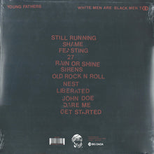 Load image into Gallery viewer, Young Fathers : White Men Are Black Men Too (LP, Album)