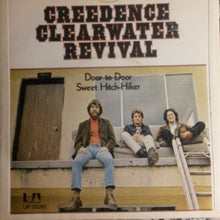 Load image into Gallery viewer, Creedence Clearwater Revival : Sweet Hitch-Hiker / Door To Door (7", Single, 4-P)