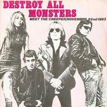 Load image into Gallery viewer, Destroy All Monsters : Meet The Creeper / November 22nd 1963 (7", Single)