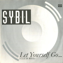 Load image into Gallery viewer, Sybil : Let Yourself Go (Club Mix) (7", Single)
