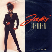 Load image into Gallery viewer, Jaki Graham : Step Right Up (7", Single, Pap)