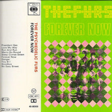 Load image into Gallery viewer, The Psychedelic Furs : Forever Now (Cass, Album)