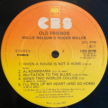 Load image into Gallery viewer, Willie Nelson And Roger Miller : Old Friends (LP, Album)