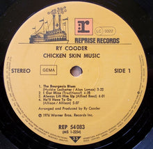 Load image into Gallery viewer, Ry Cooder : Chicken Skin Music (LP, Album, RE)