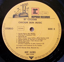 Load image into Gallery viewer, Ry Cooder : Chicken Skin Music (LP, Album, RE)