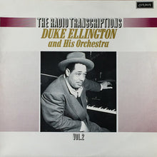Load image into Gallery viewer, Duke Ellington And His Orchestra : The Radio Transcriptions Vol. 2 (LP, Mono)
