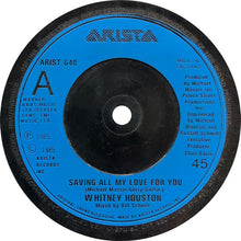 Load image into Gallery viewer, Whitney Houston : Saving All My Love For You (7", Single, Blu)