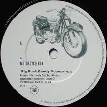 Load image into Gallery viewer, The Motorcycle Boy : Big Rock Candy Mountain (7", Single)