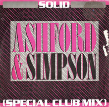 Load image into Gallery viewer, Ashford & Simpson : Solid (Special Club Mix) (12", Single)