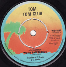 Load image into Gallery viewer, Tom Tom Club : Wordy Rappinghood (7", Single, 4-P)