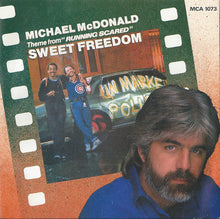 Load image into Gallery viewer, Michael McDonald : Sweet Freedom (7", Single)