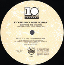 Load image into Gallery viewer, Kicking Back Featuring Taxman : Everything (12")