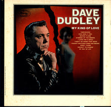 Load image into Gallery viewer, Dave Dudley : My Kind Of Love (LP, Album, Mono)