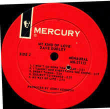 Load image into Gallery viewer, Dave Dudley : My Kind Of Love (LP, Album, Mono)