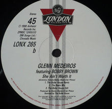 Load image into Gallery viewer, Glenn Medeiros Featuring Bobby Brown : She Ain't Worth It (12")