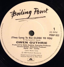 Load image into Gallery viewer, Gwen Guthrie : (They Long To Be) Close To You (7", Single, Pap)