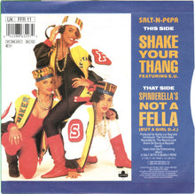 Load image into Gallery viewer, Salt 'N' Pepa : Shake Your Thang (It's Your Thing) / Spinderella's Not A Fella (But A Girl DJ) (7", Single, Whi)