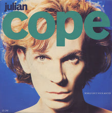 Load image into Gallery viewer, Julian Cope : World Shut Your Mouth (7", Single)