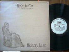 Load image into Gallery viewer, Hickory Lake : You're The One (I Sing My Love Songs To) (LP, Album)