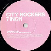 Load image into Gallery viewer, Coloursound / Felix Da Housecat : City Rockers 7 Inch (7")
