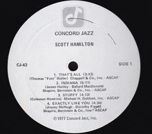 Load image into Gallery viewer, Scott Hamilton : Scott Hamilton Is A Good Wind Who Is Blowing Us No Ill (LP, Album)