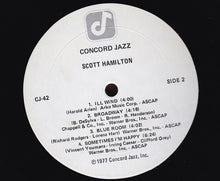Load image into Gallery viewer, Scott Hamilton : Scott Hamilton Is A Good Wind Who Is Blowing Us No Ill (LP, Album)
