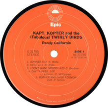 Load image into Gallery viewer, Randy California : Kapt. Kopter And The (Fabulous) Twirly Birds (LP, Album, RE)
