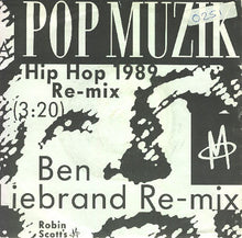 Load image into Gallery viewer, M (2) : Pop Muzik (Hip Hop 1989 Re-Mix) (7")