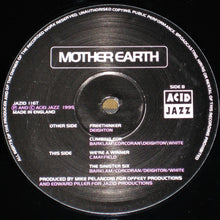 Load image into Gallery viewer, Mother Earth : Freethinker (12", Com)