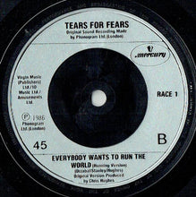 Load image into Gallery viewer, Tears For Fears : Everybody Wants To Run The World (7", Single, Sol)