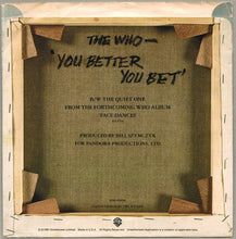 Load image into Gallery viewer, The Who : You Better You Bet (7", Single, Spe)