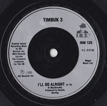 Load image into Gallery viewer, Timbuk 3 : The Future's So Bright I Gotta Wear Shades (7", Single, Sil)