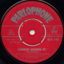 Load image into Gallery viewer, Peter Sellers & Sophia Loren : Goodness Gracious Me! (7", Single)
