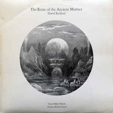 Load image into Gallery viewer, David Bedford : The Rime Of The Ancient Mariner (LP, Album)