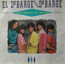 Load image into Gallery viewer, El DeBarge With DeBarge : You Wear It Well (12")