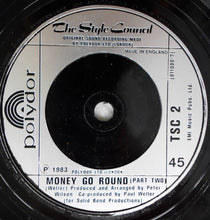 Load image into Gallery viewer, The Style Council : Money-Go-Round (Parts 1+2) (7", Single, Sil)