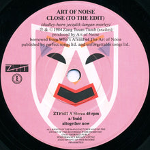 Load image into Gallery viewer, The Art Of Noise : Close (To The Edit) (7", Single, Glo)
