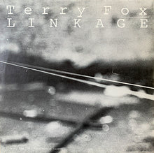 Load image into Gallery viewer, Terry Fox : Linkage (LP)