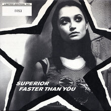 Load image into Gallery viewer, Superior : Faster Than You (7", Single, Ltd, Num, Whi)