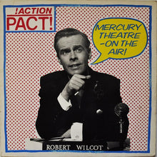 Load image into Gallery viewer, !Action Pact!* : Mercury Theatre - On The Air! (LP, Album)