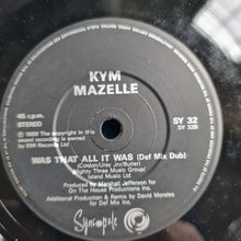 Load image into Gallery viewer, Kym Mazelle : Was That All It Was (7", Single, Pap)