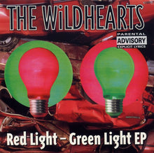 Load image into Gallery viewer, The Wildhearts : Red Light - Green Light EP (7", EP)