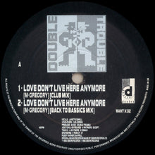 Load image into Gallery viewer, Double Trouble : Love Don't Live Here Anymore (12")