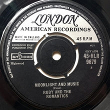 Load image into Gallery viewer, Ruby And The Romantics : Our Day Will Come / Moonlight And Music (7")