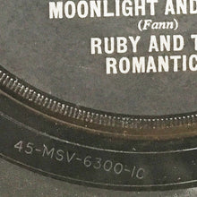 Load image into Gallery viewer, Ruby And The Romantics : Our Day Will Come / Moonlight And Music (7")