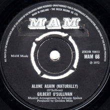 Load image into Gallery viewer, Gilbert O'Sullivan : Alone Again (Naturally) (7", Single)